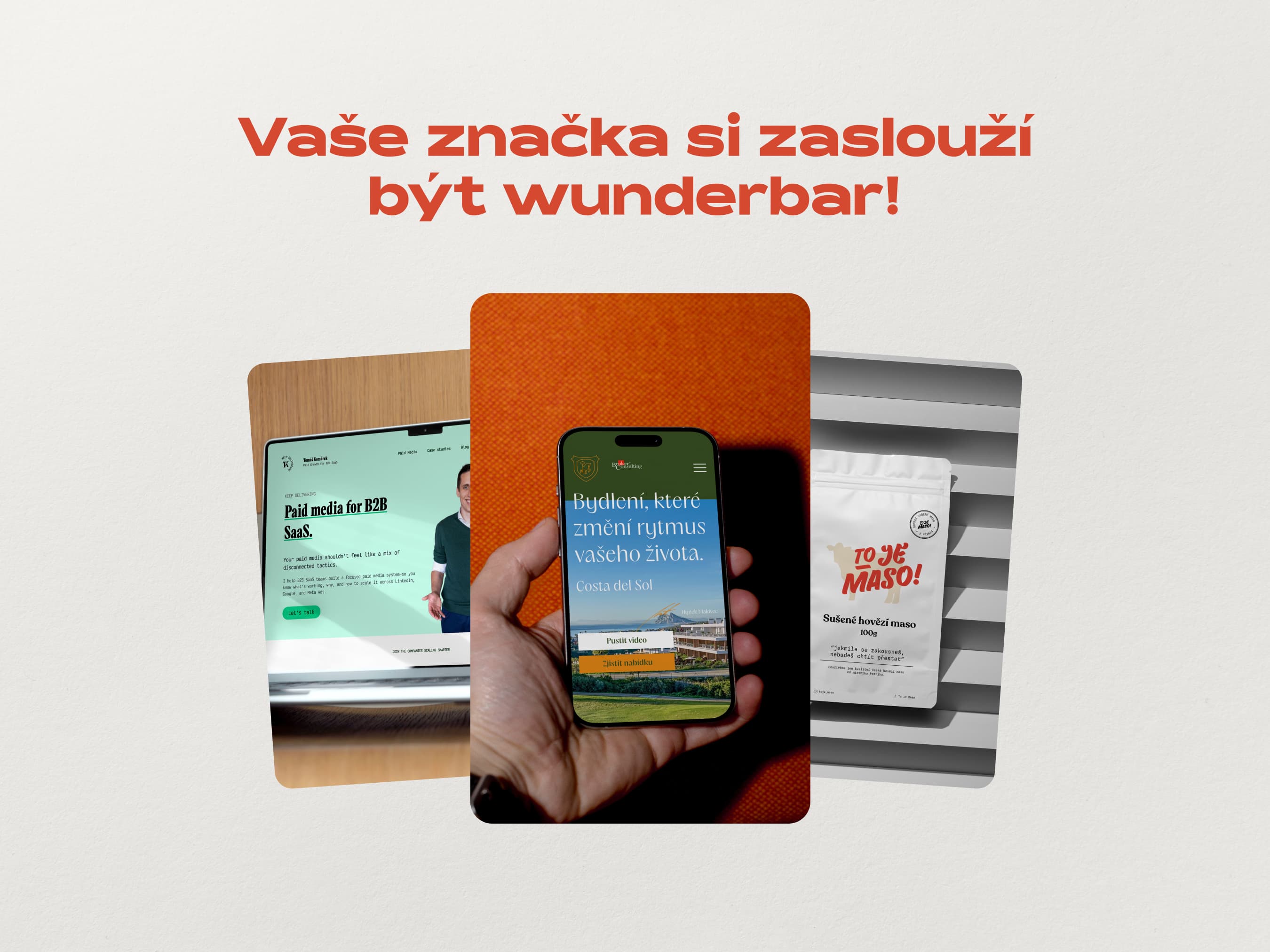 Vaše značka si zaslouží být wunderbar!
