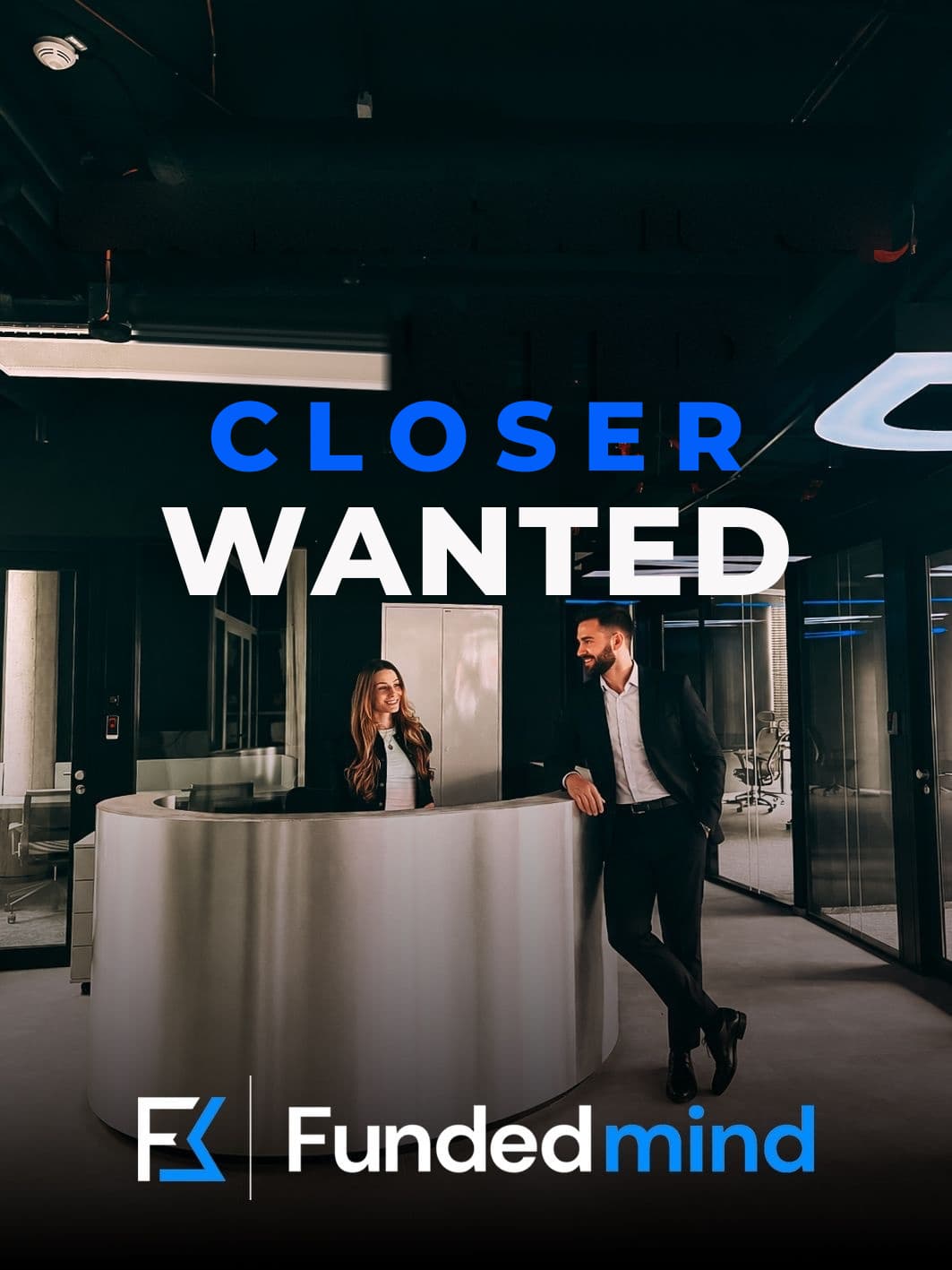 Closer ve Funded Mind